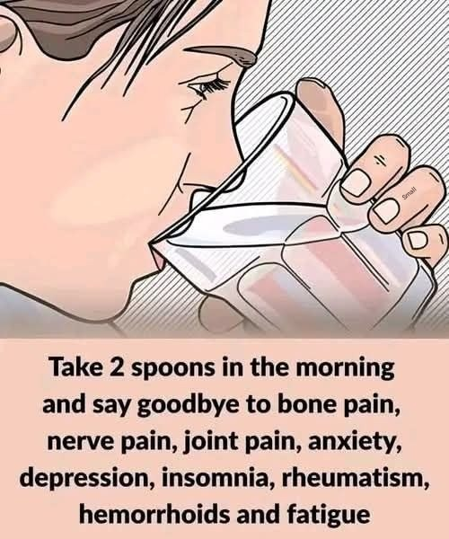 Take two tablespoons in the morning and say goodbye to bone pain, nerve problems, cartilage wear, anxiety, depression and insomnia.